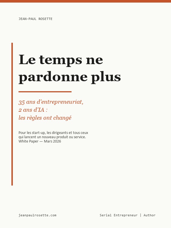 Le temps ne pardonne plus — White Paper — Jean-Paul Rosette